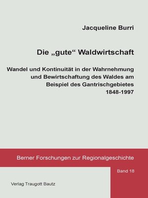 cover image of Die „gute" Waldwirtschaft